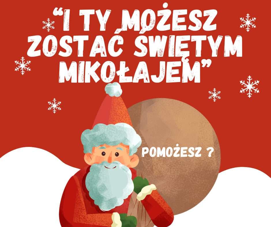 I ty możesz zostać świętym mikołajem