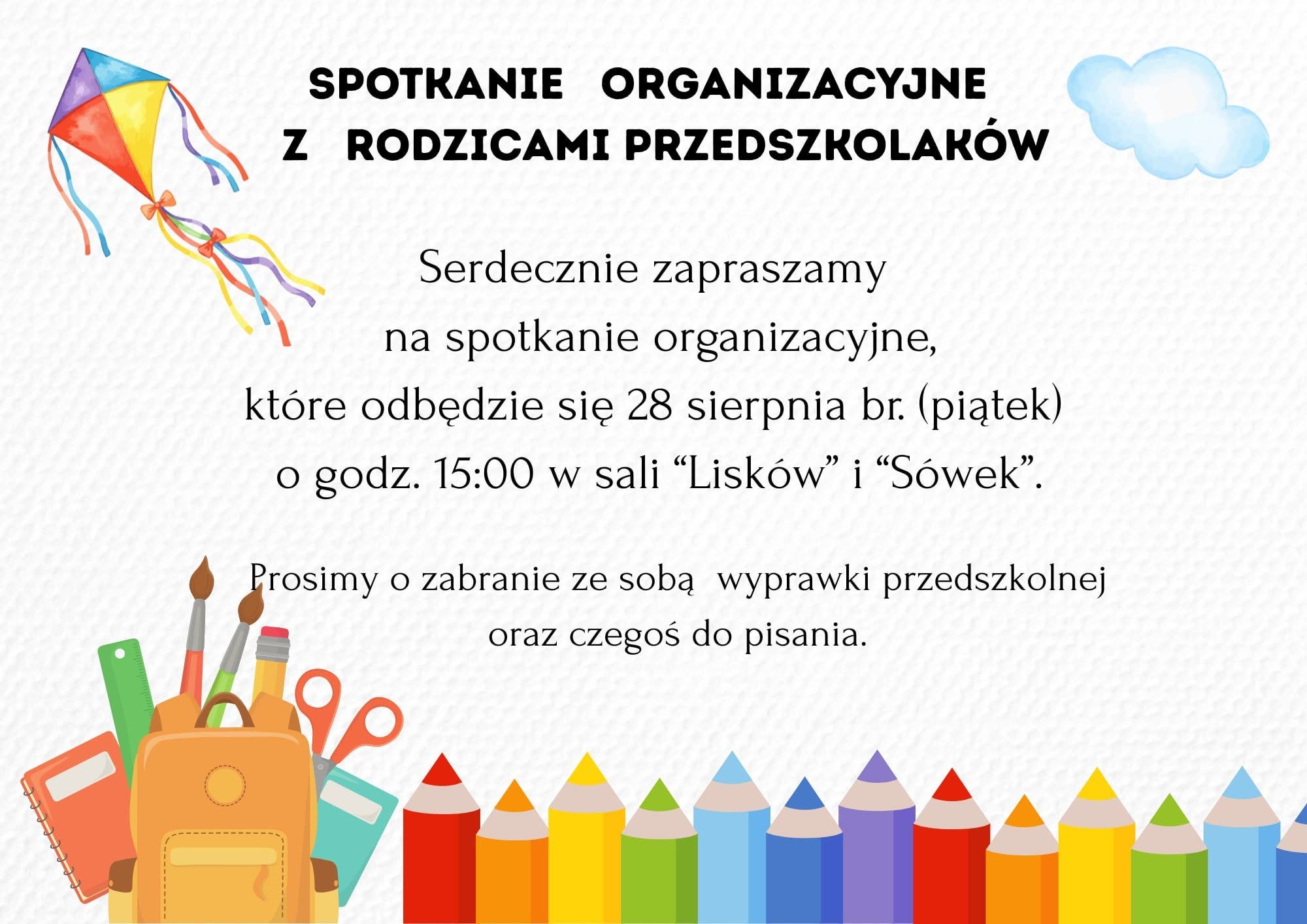 PRZEDSZKOLE – WYPRAWKA SZKOLNA ORAZ SPOTKANIE ORGANIZACYJNE